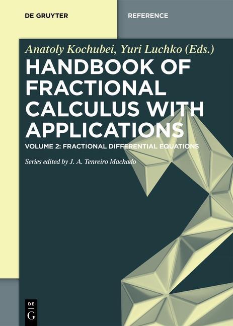 Handbook of Fractional Calculus with Applications – Volume 2 Fractional Differential Equations